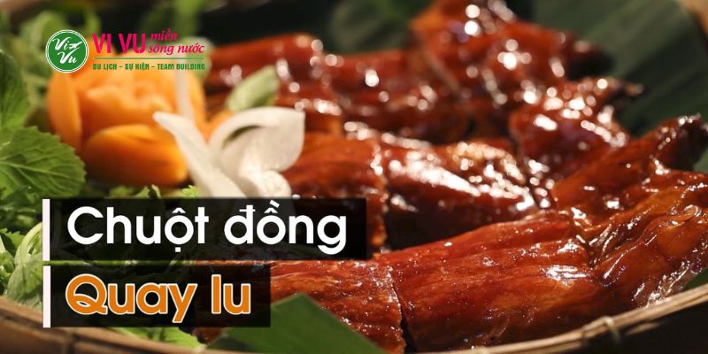 Khám phá về món ăn độc lạ - chuột đồng quay lu